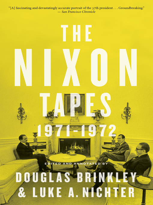 Title details for The Nixon Tapes by Douglas Brinkley - Wait list
